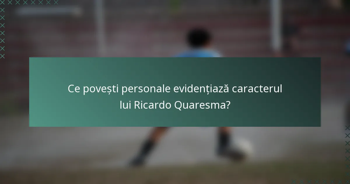 Ce povești personale evidențiază caracterul lui Ricardo Quaresma?