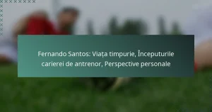 Fernando Santos: Viața timpurie, Începuturile carierei de antrenor, Perspective personale